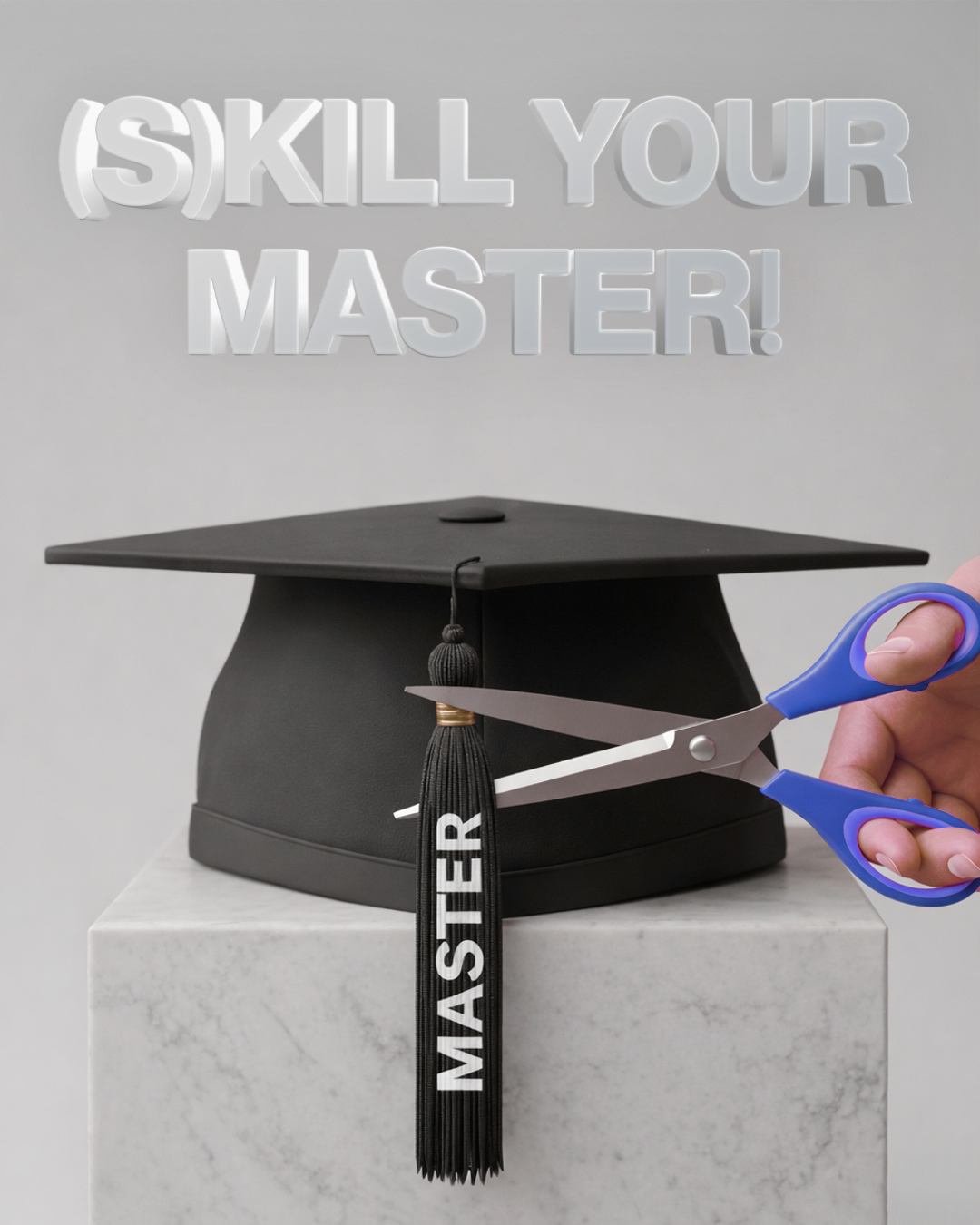 (S)KILL YOUR MASTER!